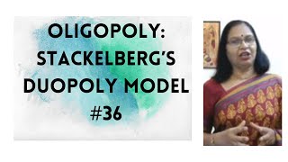 Stackelberg’s Duopoly Model 36 [upl. by Nelac988]