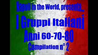 I Gruppi Italiani Anni 607080  Compilation 2 [upl. by Keffer]