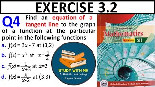 Exercise 32 Question 4 class 12 Maths New KPK Book  Ex 32 Q No 4 Equation of Tangent Line to func [upl. by Bernardina735]