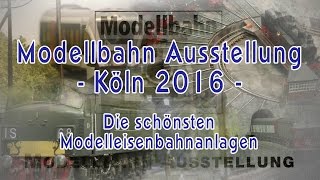 Traumhafte Modelleisenbahnen bei der Modellbahnausstellung Köln [upl. by Acinaj]