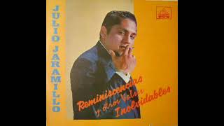 JULIO JARAMILLO REMINISCENCIAS ÁLBUM COMPLETO [upl. by Simonne]