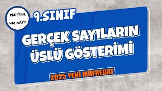 9Sınıf Matematik  2025  Gerçek Sayıların Üslü Gösterimi  Yeni Müfredat [upl. by Nylessej57]