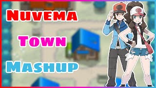 Mashup Nuvema Town Theme  Pokémon BW  Pokémon BW2 [upl. by Notsej967]