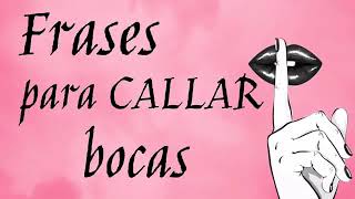 9 frases para callar bocas parte 1 [upl. by Lizzy]