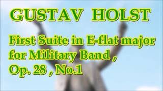 HOLST First Suite in Eflat for Military Band Op 28 No1 Donald Hunsberger Eastman [upl. by Puglia]