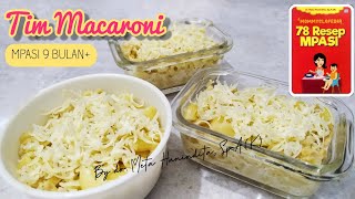 RESEP MPASI TIM MACARONI 9 BULAN  dr Meta Hanindita [upl. by Benedicto]