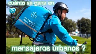 cuánto se gana en mensajeros urbanos❓💵 [upl. by Sonaj]