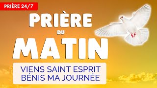 🙏 PRIÈRE du MATIN au SAINT ESPRIT ✨Prière pour invoquer lEsprit Saint [upl. by Adolph]