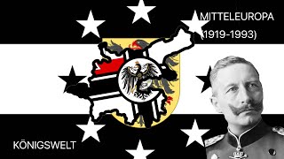 Königswelt  Alternate History of Mitteleuropa 19191993 [upl. by Beach]