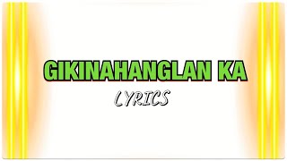 GIKINAHANGLAN KA with LYRICS  BISAYA CHRISTIAN SONG [upl. by Aninay]