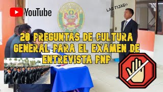 20 PREGUNTAS DE CULTURA GENERAL 👮l Examen de entrevista personal PNP l Las fijas l ElmerJotaVlogs [upl. by Gussman]