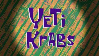 Yeti Krabs Soundtrack [upl. by Bendite686]