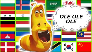 Larva Yellow quotOle Ole Olequot in different languages meme [upl. by Puto764]