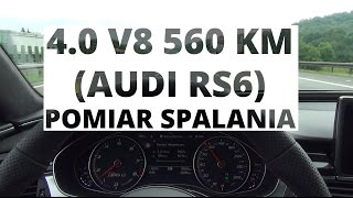 Audi RS6 Avant 40 V8 560 KM  pomiar spalania [upl. by Howard]