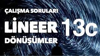 Lineer Dönüşümler Çalışma Soruları 13c Lineer Dönüşümün Çekirdeği Görüntüsü Rankı ve Sıfırlığı [upl. by Bobbee934]