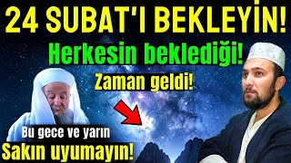 Uyarı 24 şubatı bekleyin Sakın uyumayın O gece öyle şeyler olacak ki Gökten yere hızla inecekler [upl. by Akimahc]