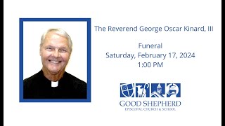 Good Shepherd Tequesta Live Stream The Reverend George Oskar Kinard III Memorial 02172024 [upl. by Carmine369]