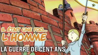 Il était une fois… lHomme  S1É13 ∙ La guerre de Cent Ans [upl. by Hsirt]