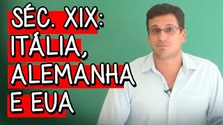 Séc XIX Itália Alemanha e EUA  Resumo para o ENEM História  Descomplica [upl. by Astrahan616]