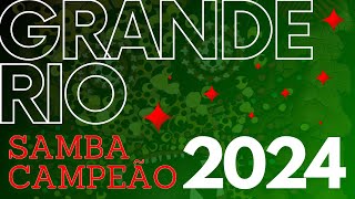 GRANDE RIO 2024 SAMBA CAMPEÃO Com Letra Simultânea [upl. by Llehsal]