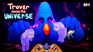 TROVER SAVES THE UNIVERSE  Funniest Game EVER Walkthrough  EP1 [upl. by Jilly]