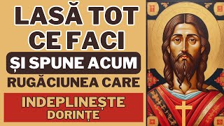 Rugaciunea Care Indeplineste Orice Dorinta Celui Ce O Rosteste SE SPUNE DE 7 ORI [upl. by Ibbie965]