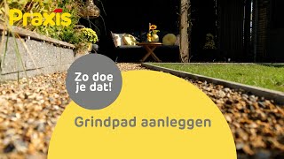 Zelf een grindpad aanleggen  Praxis [upl. by Luzader]