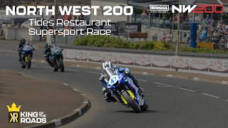 North West 200 2024  Tides Restaurant Supersport Race [upl. by Laughlin]