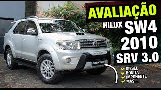 Avaliação Toyota Hilux SW4  2010  SRV  4X4 30  Vale a pena comprar [upl. by Frydman]