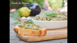 Caviale di melanzane  Babaganoush  Ricette che Passione [upl. by Girard]