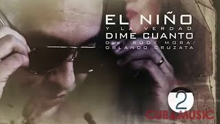 El Niño Y La Verdad  Dime Cuanto Official Video [upl. by Nylirac]