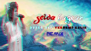 Selda BağcanDüşen Hep Yerdemi Kalır Remix [upl. by Solegna]