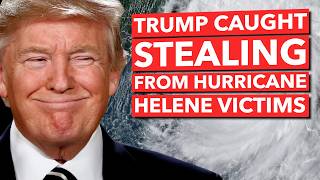 Trump is STEALING 8 MILLION from Hurricane Helene Victims [upl. by Adai280]