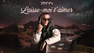 Yanns  Laisse moi taimer Paroles [upl. by Eaneg]