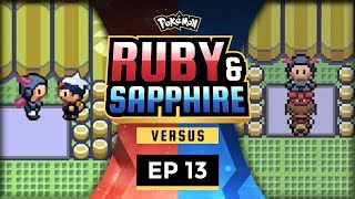 Pokemon Ruby and Sapphire Versus  EP13  Sand Attack Disaster [upl. by Yenduhc602]