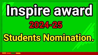 Inspire award 202425  Students Nomination [upl. by Oraneg952]