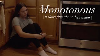 Monotonous  A Short Film about Depression [upl. by Silverman]