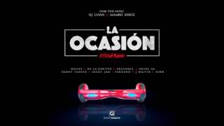 La Ocasion Remix  Ozuna De La Ghetto Farruko Nicky JamArcangelJ BalvinDaddy YankeeZionAnuel [upl. by Clemente]