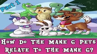 How Do The Mane 6 Pets Relate To The Mane 6 Part 1 [upl. by Adiasteb539]