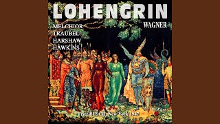 Lohengrin Act III quotTreulich geführt ziehet dahinquot Elsa [upl. by Ayerf265]