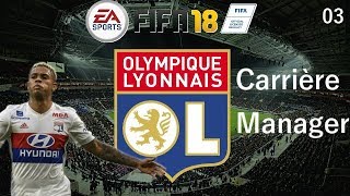 FIFA 18  OL  UNE EQUIPE LYONNAISE EN FORME 3 [upl. by Occer]