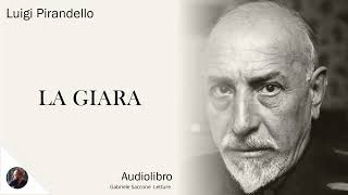 LA GIARA  Luigi Pirandello  Audiolibro Integrale [upl. by Llerred]