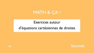Exercices autour déquation cartésienne de droites [upl. by Oren630]
