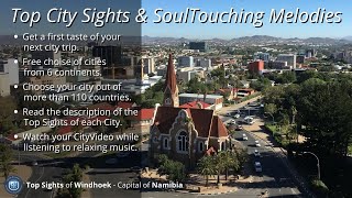 🏙 Top Sights of Windhoek Namibia🇳🇦 amp SoulTouching Melodies 🎶 [upl. by Alacim]