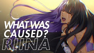 What Was Caused  Riina Official MV [upl. by Sulakcin890]