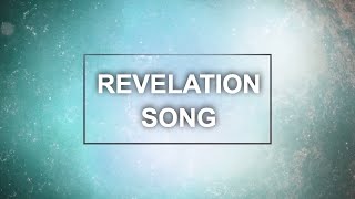 Revelation Song Lyric Video  Kari Jobe [upl. by Aliahkim792]