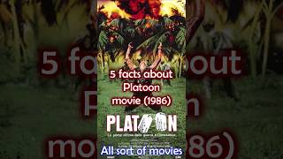 5 Facts about Platoon 1986 [upl. by Ellicott108]