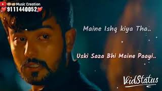 Sab kuch karna Yaro Is Duniya Mein Dil Na Lagana sad song WhatsApp status [upl. by Laflam]