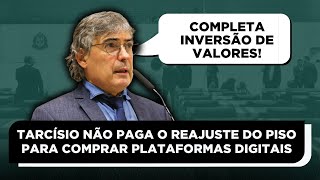 ⚠️ Tarcísio não paga o reajuste do Piso para comprar plataformas digitais [upl. by Melisenda]