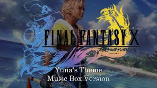 Yunas Theme  Final Fantasy X  Music Box 1 Hour Loop [upl. by Edeline]